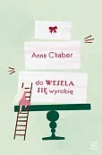 Do wesela się wyrobię Do wesela się wyrobię