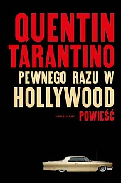 Pewnego razu w HollywoodQuentin Tarantino