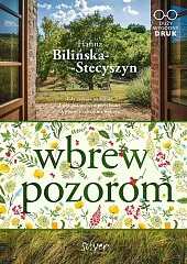 Wbrew pozoromHanna Bilińska-Stecyszyn