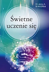 Świetne uczenie sięJerzy Sikora