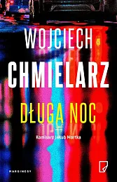 Długa nocWojciech Chmielarz