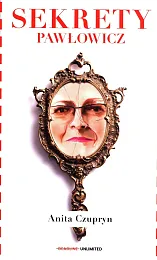 Sekrety PawłowiczAnita Czupryn
