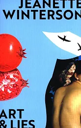 Art & LiesJeanette Winterson Art & LiesJeanette Winterson