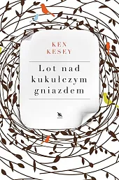 Lot nad kukułczym gniazdemKen Kesey