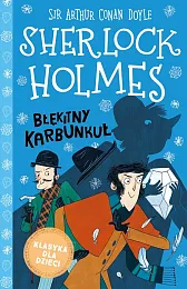 Klasyka dla dzieci Sherlock Holmes Tom,Conan Doyle Arthur