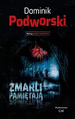 Zmarli pamiętają Zmarli pamiętają