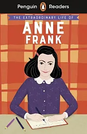 Penguin Readers Level 2 The Extraordinary Life of Anne Frank