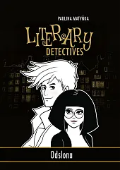 Literacka Agencja Detektywistyczna OdsłonaPaulina Matyńka