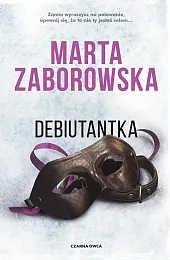 DebiutantkaMarta Zaborowska DebiutantkaMarta Zaborowska