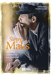 Ślepy MaksRemigiusz Piotrowski