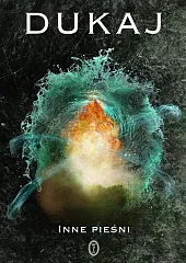 Inne pieśniJacek Dukaj