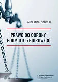 Prawo do obrony podmiotu zbiorowego Prawo do obrony podmiotu zbiorowego