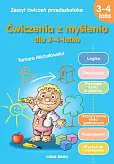 Ćwiczenia z myślenia dla 3-4-latka Ćwiczenia z myślenia dla 3-4-latka