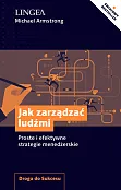 Jak zarządzać ludźmi Jak zarządzać ludźmi