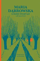 Ludzie stamtądMaria Dąbrowska