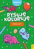 Rysuję i koloruję Dinozaury i potworki