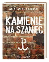 Kamienie na szaniecAleksander Kamiński