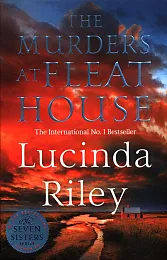 The Murders at Fleat HouseLucinda Riley