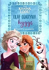 Kraina Lodu Olaf odkrywa hygge Przytulna opowiastka