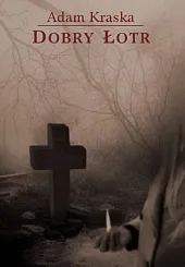 Dobry łotrAdam Kraska