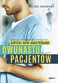 Dwunastu pacjentów Książka na podstawie której powstał serial Dwunastu pacjentów Książka na podstawie której powstał serial