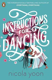 Instructions for DancingNicola Yoon Instructions for DancingNicola Yoon