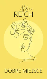 Dobre miejsceAldona Reich