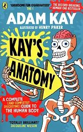 Kay’s AnatomyAdam Kay