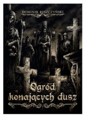 Ogród konających dusz Ogród konających dusz