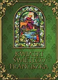 Kwiatki świętego Franciszka