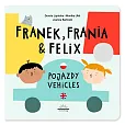 Franek Frania i Felix Pojazdy Vehicles