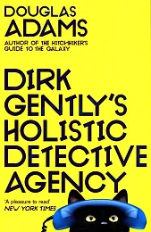 Dirk Gently's Holistic Detective AgencyDouglas Adams