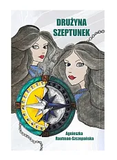 Drużyna SzeptunekAgnieszka Rautman-Szczepańska