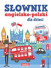 Słownik angielsko-polski dla dzieciKatarzyna Sendecka