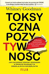 Toksyczna pozytywność Toksyczna pozytywność