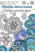 Fraktalna geometria piękna Mandala antystresowa Fraktalna geometria piękna Mandala antystresowa