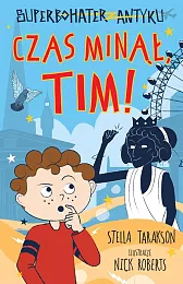 Superbohater z antyku Tom 10 Czas,Stella Tarakson
