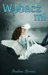 Wybacz miPaulina Bronisz