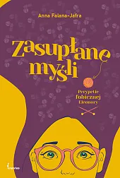 Zasupłane myśliAnna Falana-Jafra