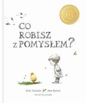 Co robisz z pomysłem Co robisz z pomysłem