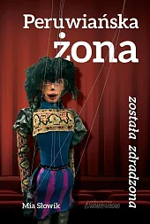 Peruwiańska żona została zdradzonaMia Słowik