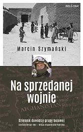 Na sprzedanej wojnieMarcin Szymański Na sprzedanej wojnieMarcin Szymański