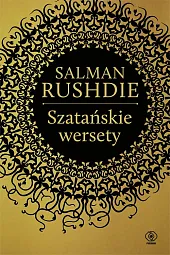 Szatańskie wersetySalman Rushdie Szatańskie wersetySalman Rushdie