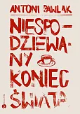 Niespodziewany koniec świata