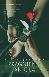 Pragnienie aniołaKatarzyna Mak