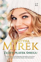 Złoty płatek śniegu Złoty płatek śniegu