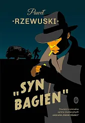 Syn bagienPawel Rzewuski