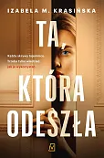 Ta, która odeszła Ta, która odeszła