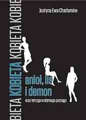 Kobieta anioł lis i demon oraz intryga srebrnego pociągu