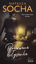 Przerwana kołysankaNatasza Socha